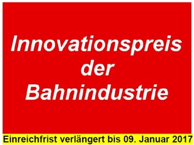 Innovationspreis der Bahnindustrie – Einladung zur Einreichung von fachbezogenen innovativen Arbeiten