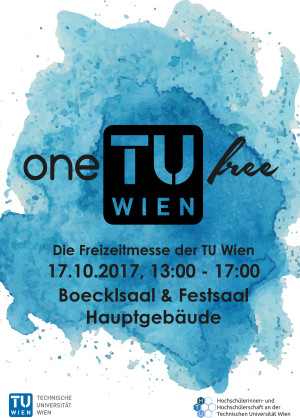„oneTUfree“ – Die Messe für alle Kultur-, Sport- und Freizeitangebote an der TU Wien.