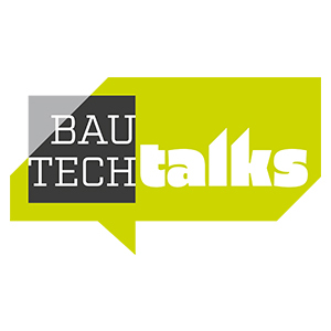 Bautech Talks am 19. November 2018 zum Thema „Bauen mit weniger Ressourcen und kürzerem Nutzungshorizont – geht das?“