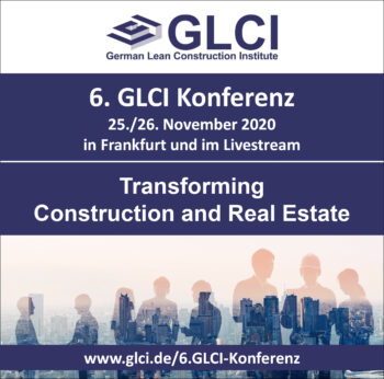 6. GLCI-Konferenz – German Lean Construction Institute